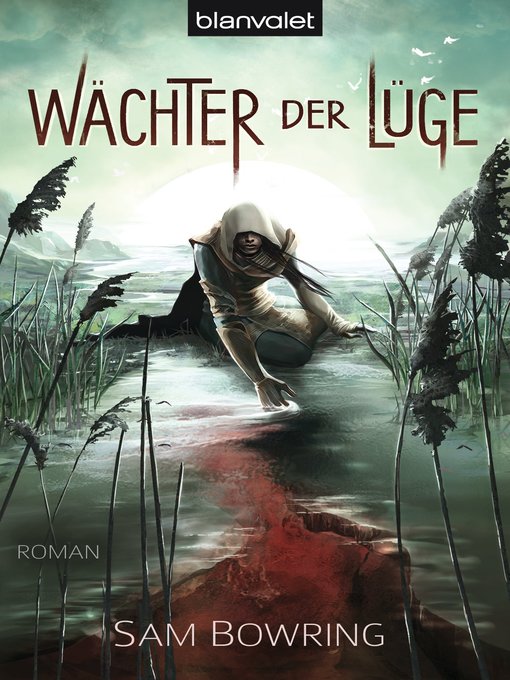 Title details for Wächter der Lüge by Sam Bowring - Available
